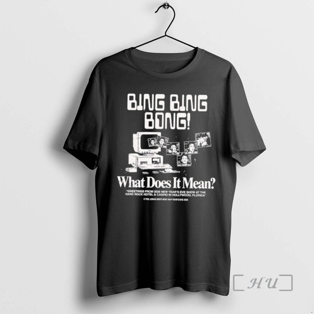 New Bing Bing Bong What Does It Mean 2026 T-Shirts, Hoodie, Sweatshirt | PureTeeCo.com