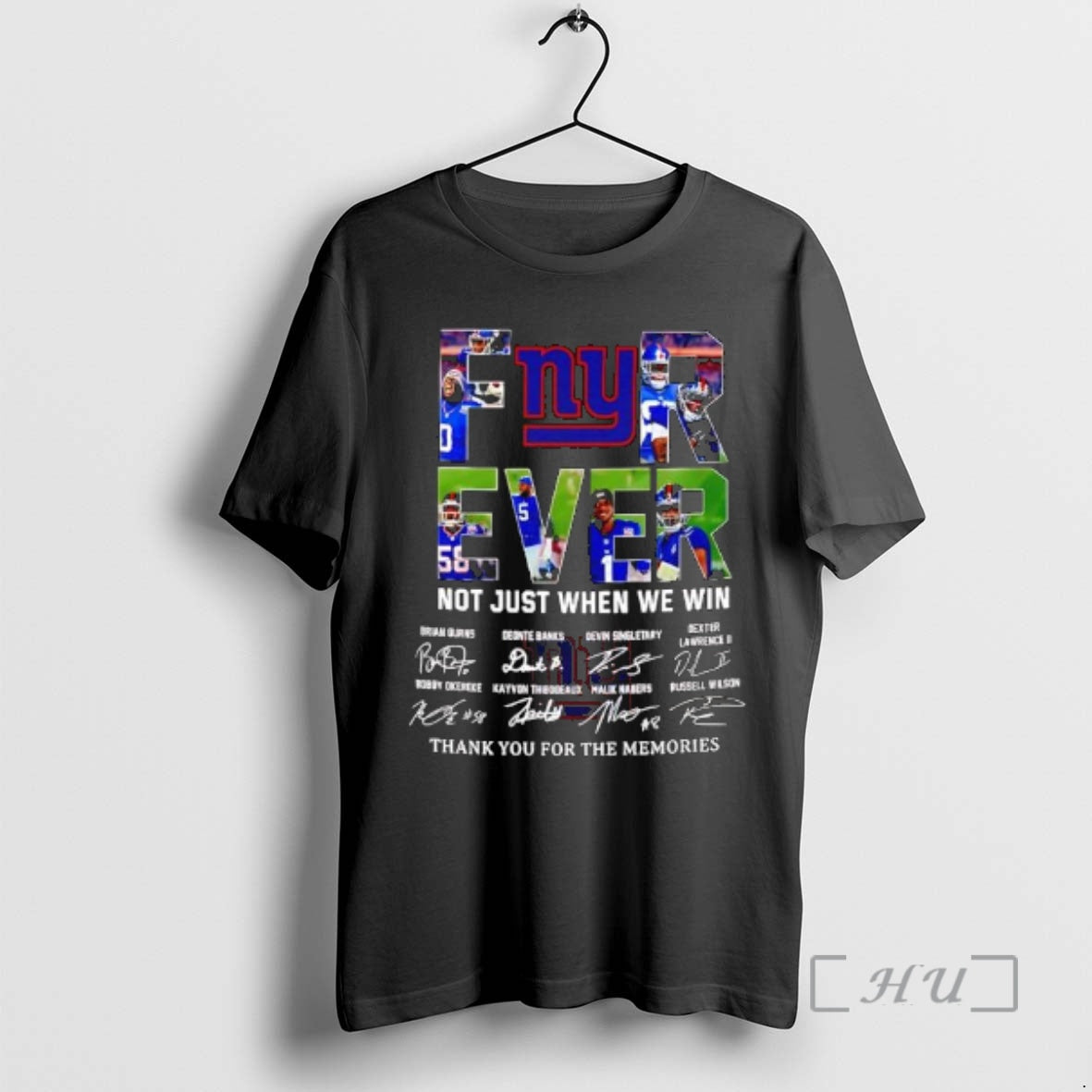 New Forever Fan New York Giants Football Not Just When We Win Signatures Premium T-Shirts, Hoodie, Sweatshirt | PureTeeCo.com