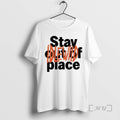 New Idlewild Stay Out Of Place T-Shirts, Hoodie, Sweatshirt | PureTeeCo.com