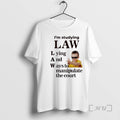 New Im Studying Law Lying And Ways To Manipulate The Court Graphic Premium T Shirts Hoodie, Sweatshirt | PureTeeCo.com