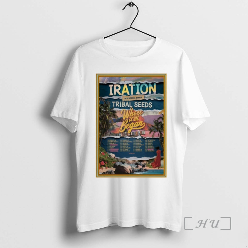 New Iration With Special Guests Tribal Seeds Where It All Began Summer Tour 2026 Premium T-Shirts, Hoodie, Sweatshirt