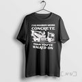 New Ive Poured More Concrete Than Youve Walked On Concrete Mixer Truck Premium T Shirts Hoodie, Sweatshirt | PureTeeCo.com