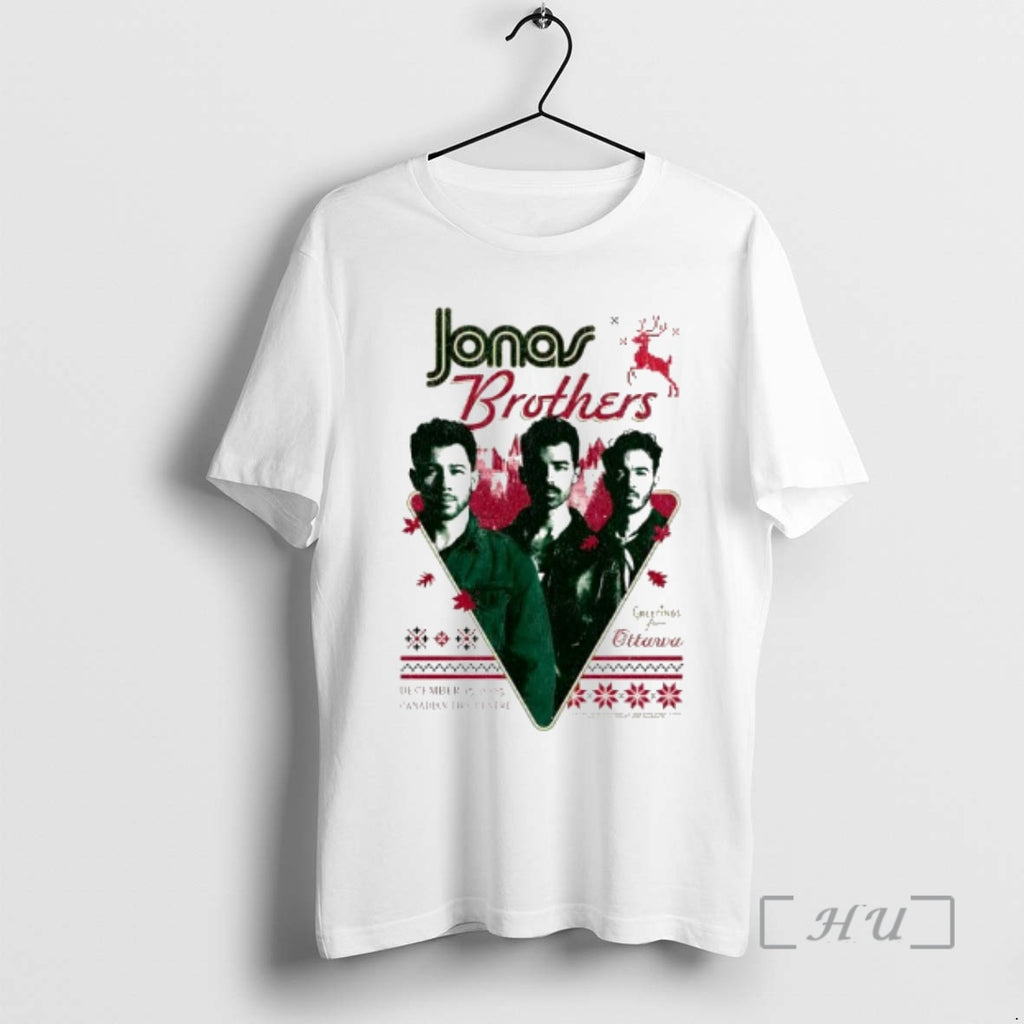 New Jonas Brothers Greetings From Ottarva December 15th 2025 Canadian Tire Centre Premium T Shirts Hoodie, Sweatshirt