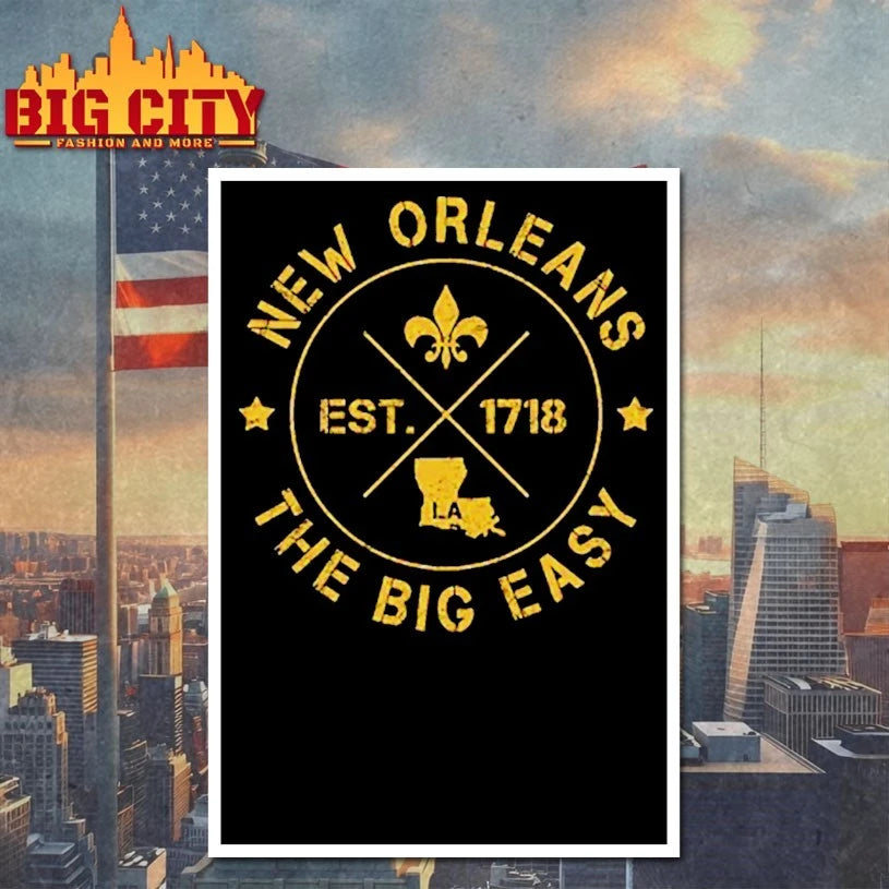 New Orleans The big easy EST 1718 shirt