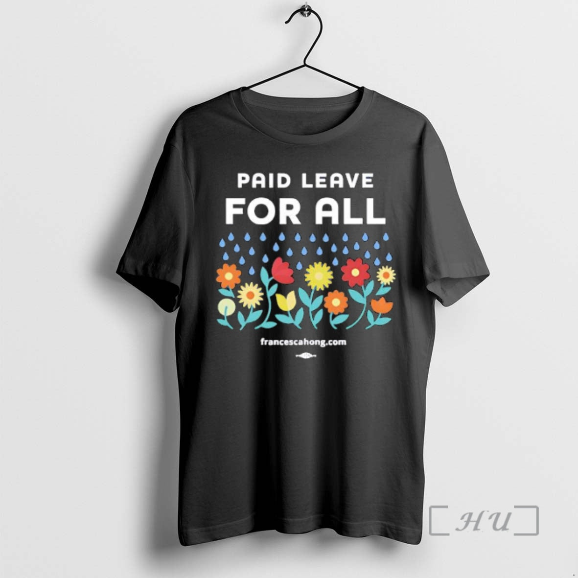 New Paid Leave For All Flowers Graphic T-Shirts, Hoodie, Sweatshirt | PureTeeCo.com