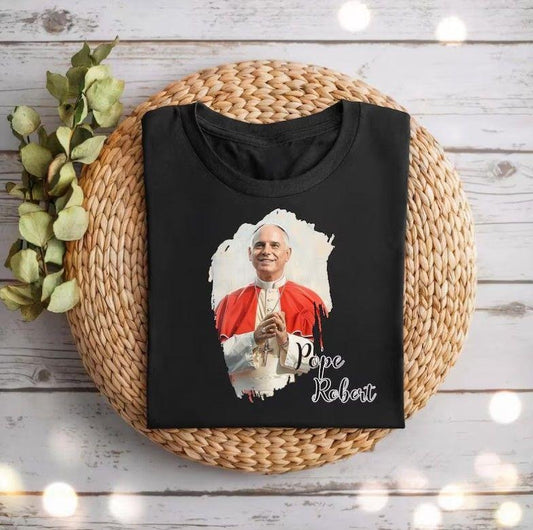 New Pope Robert Prevost Shirt Leo XIV Shirt Pope Robert Shirt