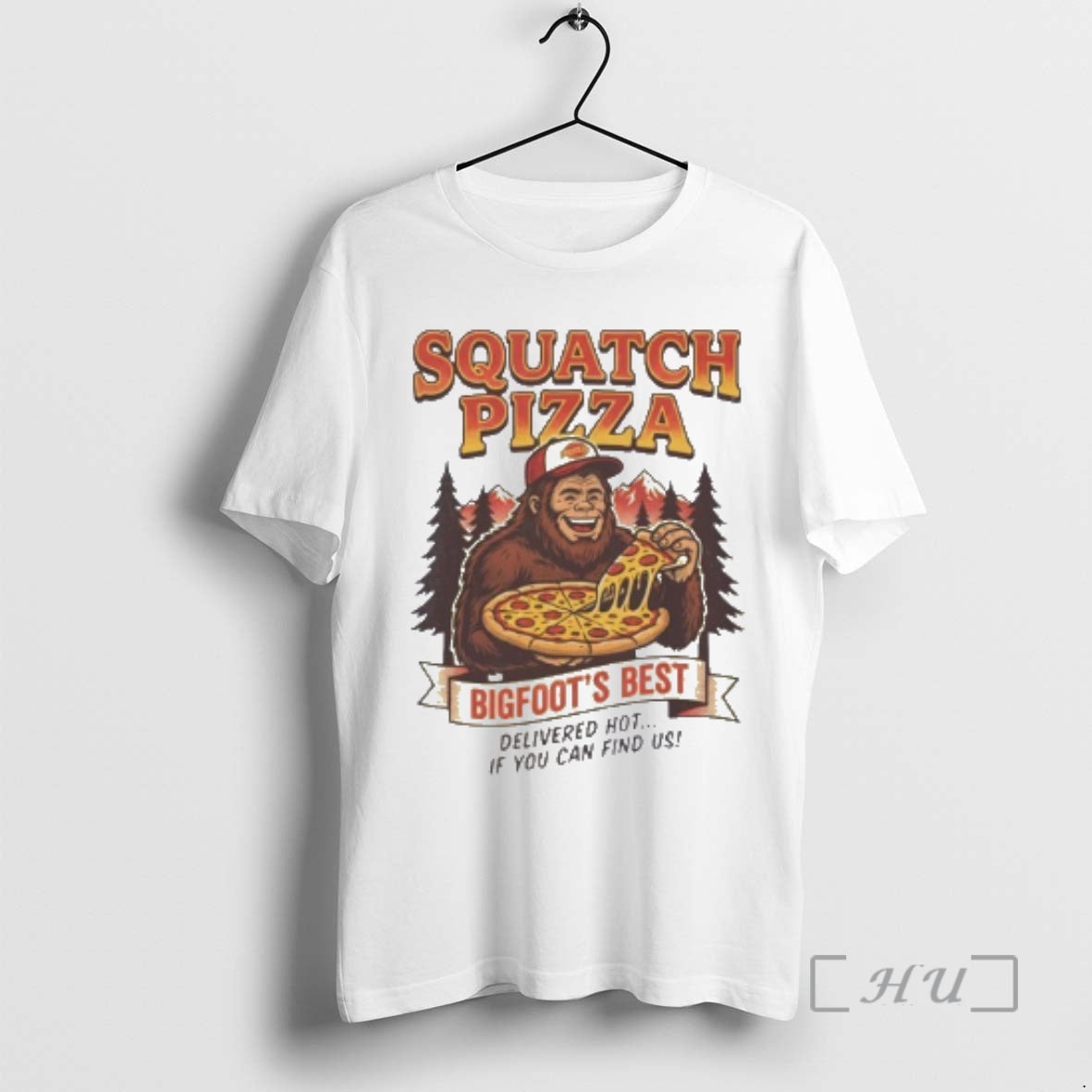 New Squatch Pizza Bigfoots Best Delivered Hot If You Can Find Us Premium T Shirts Hoodie, Sweatshirt | PureTeeCo.com