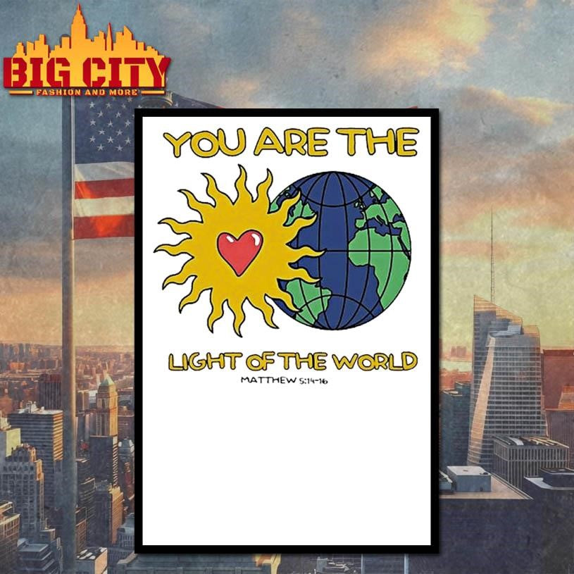 New Testament Gospel Of Matthew You Are The Light Of The World Shirt