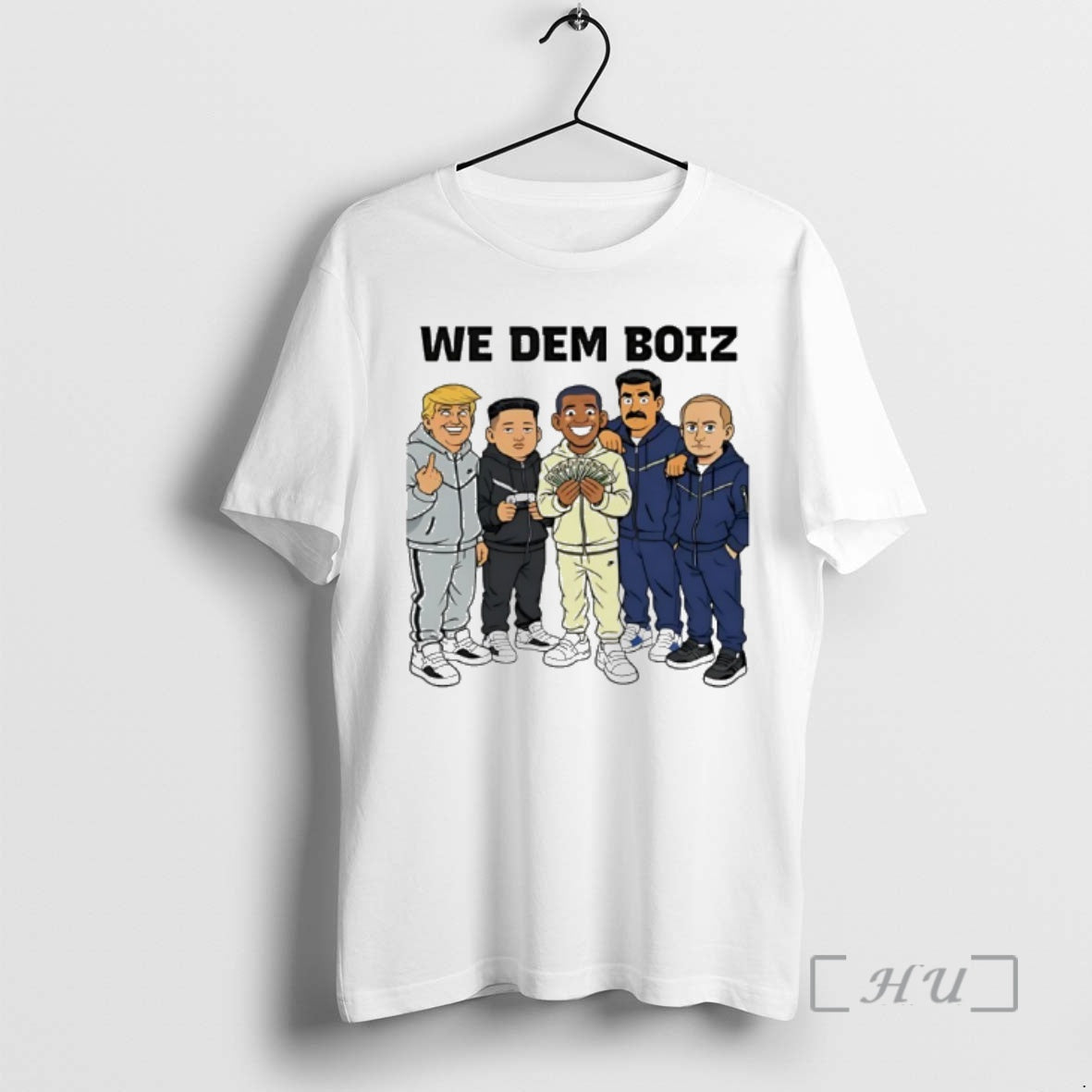 New Trump Kim Jong Un Obama Nicolas Maduro And Putin We Dem Boiz Funny 2026 T-Shirts, Hoodie, Sweatshirt | PureTeeCo.com