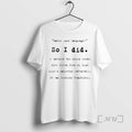 New Watch So I Did I Watched The Curse Words Flow Forth From My Lips T-Shirts, Hoodie, Sweatshirt | PureTeeCo.com