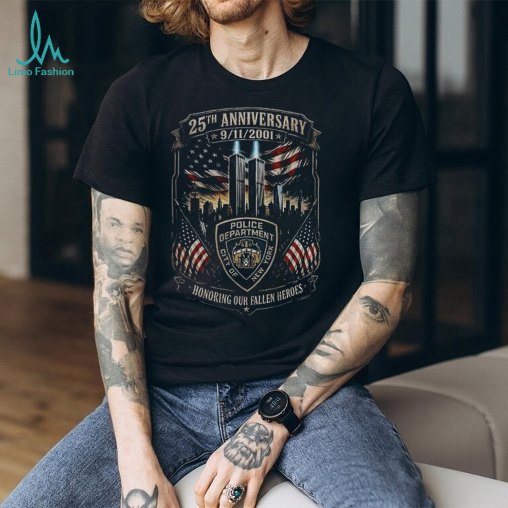 New York City Police Department 25Th Anniversary 9’11’2001 Honoring Our Fallen Shirt
