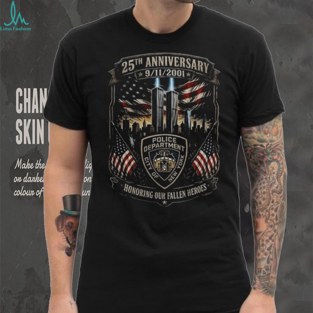 New York City Police Department 25Th Anniversary 9’11’2001 Honoring Our Fallen Shirt
