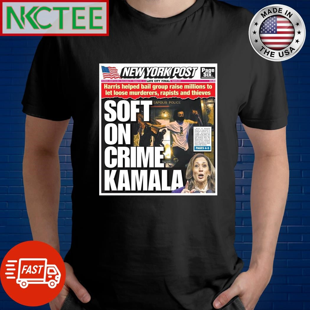 New York Post Soft on crime Kamala Harris shirt