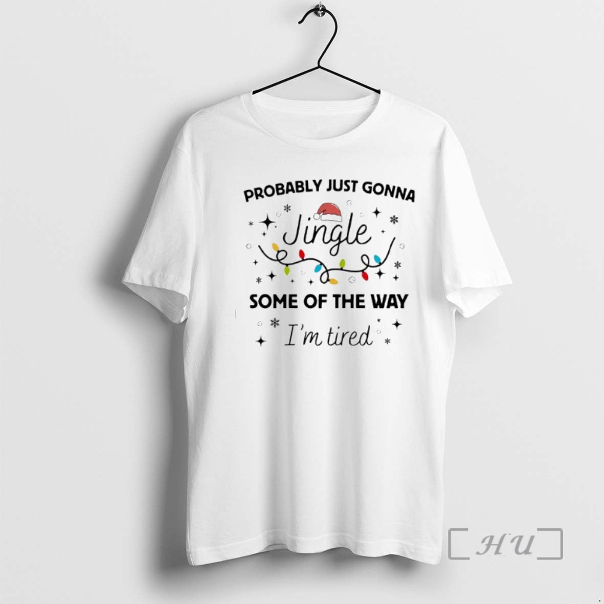 New Pprobably Just Gonna Jingle Some Of The Way Im Tired Premium T Shirts Sweater Hoodie, Sweatshirt | PureTeeCo.com