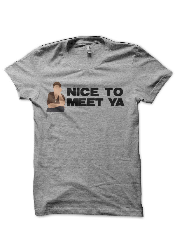 Nice To Meet Ya T-Shirt Hoodie, Sweatshirt | PureTeeCo.com