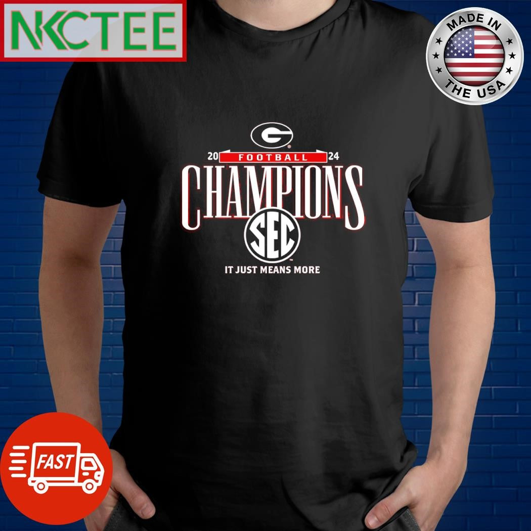 Nice 2024 Football Champions SEC it just means more Georgia Bulldogs shirt
