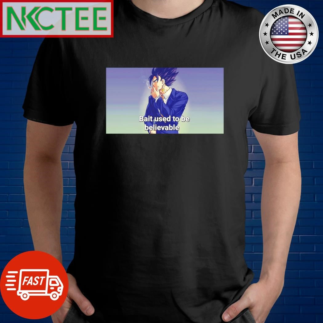 Nice Bait Used To Be Believable Songoku smoke shirt