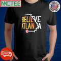 Nice Believe Atlanta Hawks map shirt