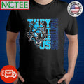 Nice Carolina Panthers they not like us shirt