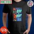 Nice Dead Of Night 1945 Halloween shirt