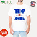 Nice Donald Trump for America stars shirt