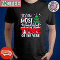 Nice It’s the most wonderful time of the year winter snowman pine tree Christmas shirt