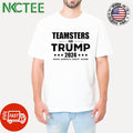 Nice Teamsters for Trump 2024 Make America Great Again shirt
