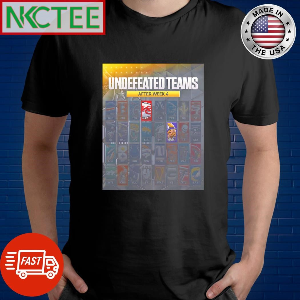 Nice Undefeated after Week 4 Kansas City Chiefs Minnesota Vikings shirt