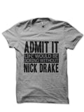 Nick Drake T-Shirt Style003 Hoodie, Sweatshirt | PureTeeCo.com