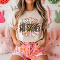 No Daisies DTF Transfers - THIS IS NOT A SHIRT Hoodie, Sweatshirt | PureTeeCo.com