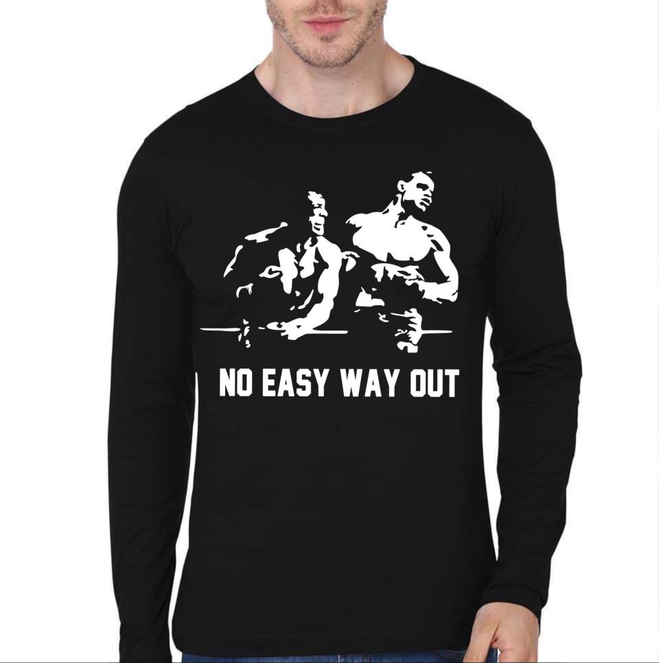 No Easy Way Out Full Sleeve T-Shirt Hoodie, Sweatshirt | PureTeeCo.com