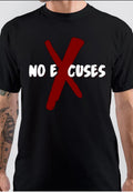 No Excuses Black T-Shirt Hoodie, Sweatshirt | PureTeeCo.com