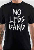 No Legs Gang Black T-Shirt Hoodie, Sweatshirt | PureTeeCo.com