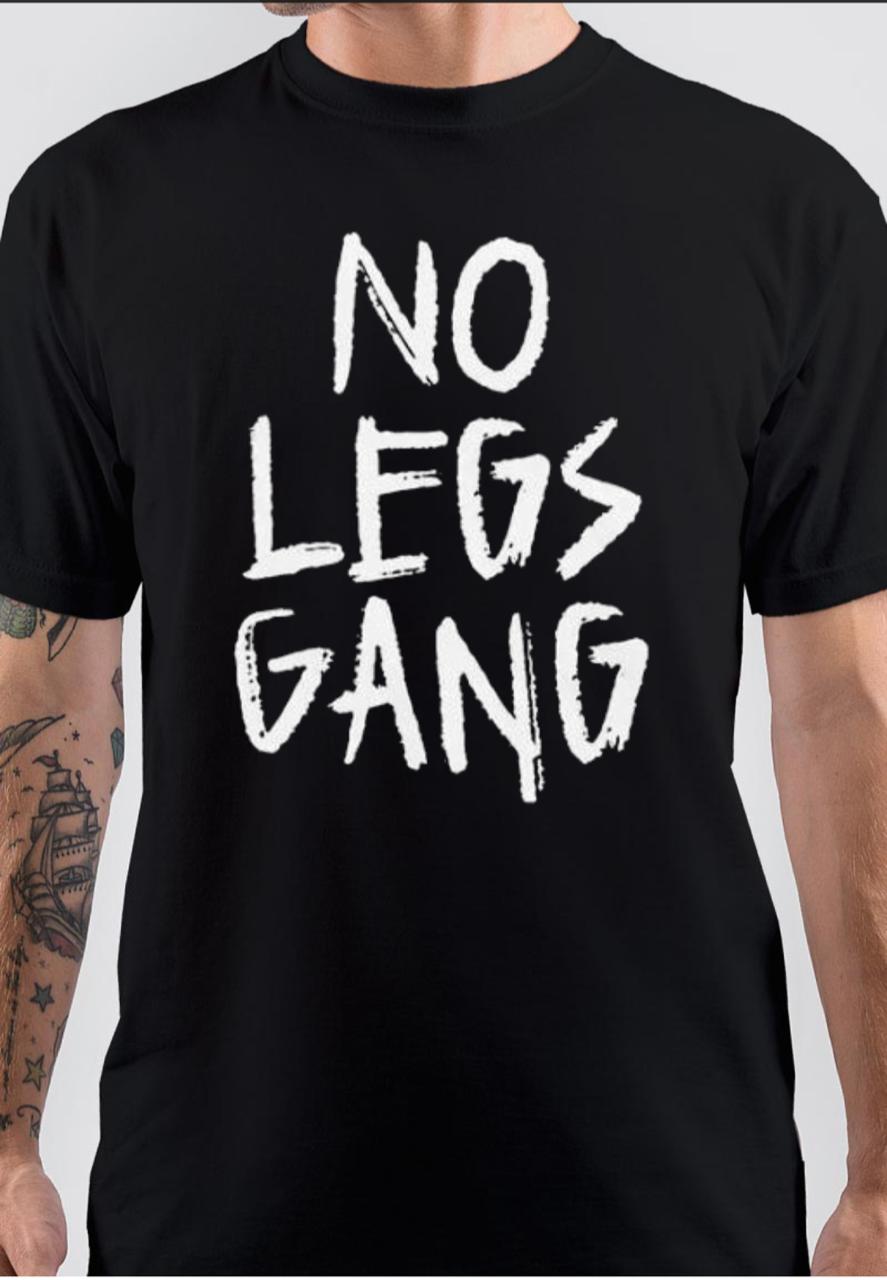 No Legs Gang Black T-Shirt Hoodie, Sweatshirt | PureTeeCo.com