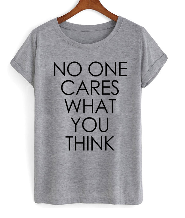 No One Cares What You Think Fun Grunge T Shirt Hoodie, Sweatshirt | PureTeeCo.com