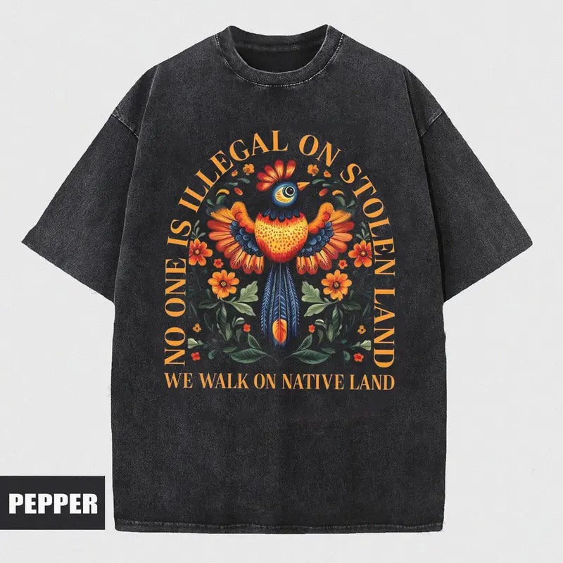No One is Illegal on Stolen Land Shirt, Antiracist T-Shirt, Pro Immigrant Tee, Human Rights Top, Abolish ICE, Social...