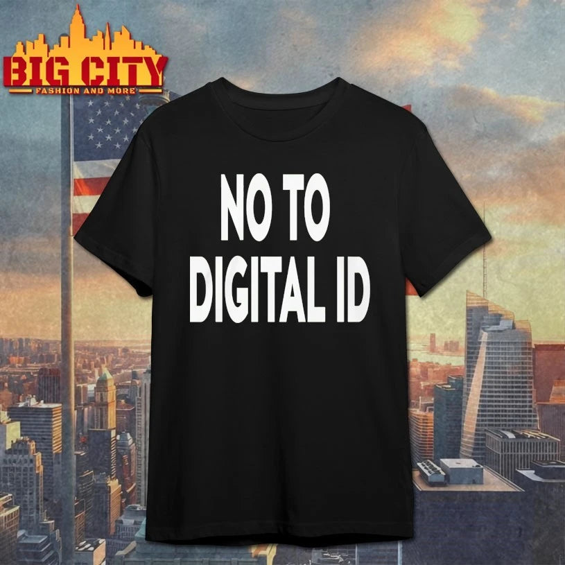 No To Digital Id shirt