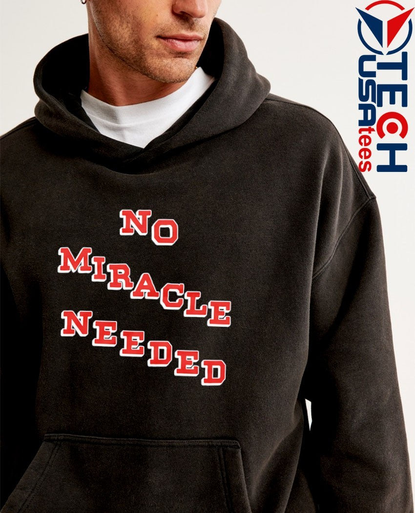 No miracle needed Team USA shirt