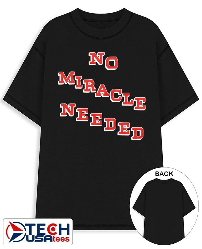No miracle needed Team USA shirt