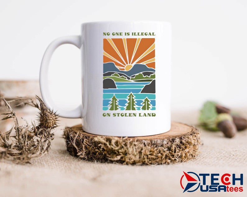 No one is illegal on Stolen Land sunset shirt