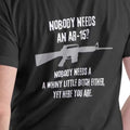 Nobody Needs an AR-15 T-Shirt