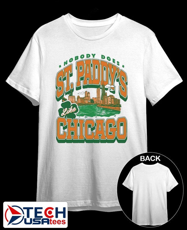 Nobody does St. Paddy’s like Chicago shirt
