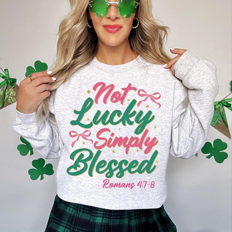 Not Lucky Simply Blessed Roman 47-8 bible Verses patrick Doodles coquette Print Saint Patrick Day jesus St Pattys Day...