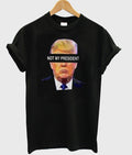 Not My President T-shirt Hoodie, Sweatshirt | PureTeeCo.com
