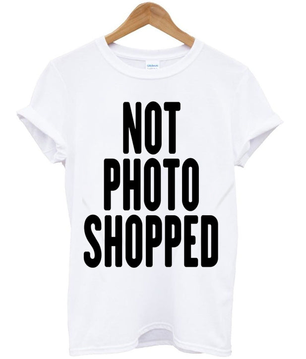 Not Photo Shopped T-shirt Hoodie, Sweatshirt | PureTeeCo.com