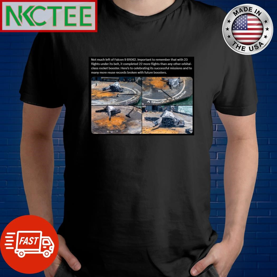 Not much left of Falcon 9 B1062 shirt