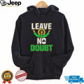 Notre Dame Leave No Doubt Shirt