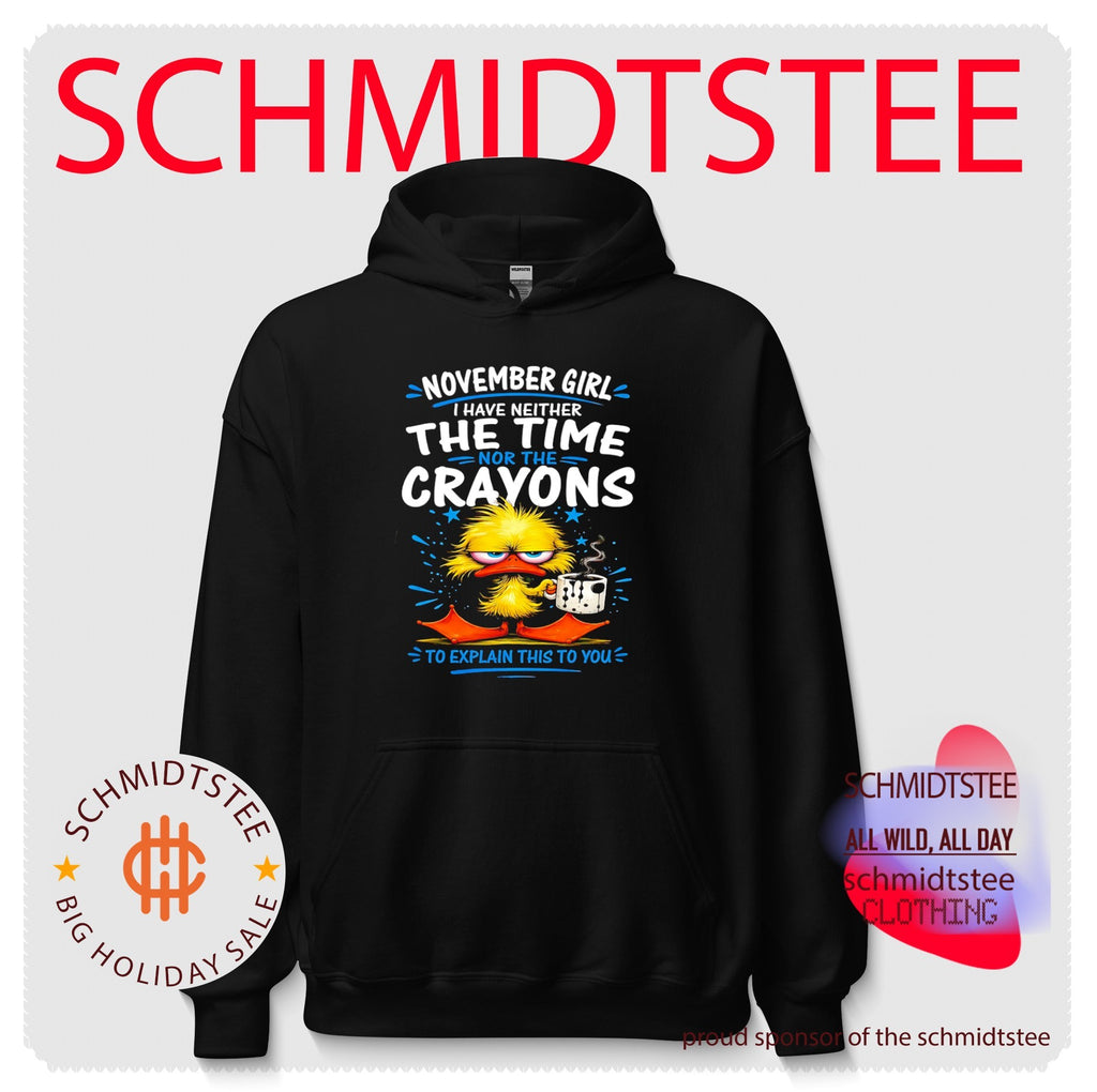 November girl I have neither the time nor the crayons to explain this to you cartoon duck shirt