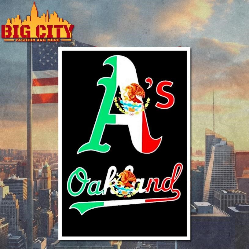 Oakland Athletics Baseball X Mexican Flag Shirt