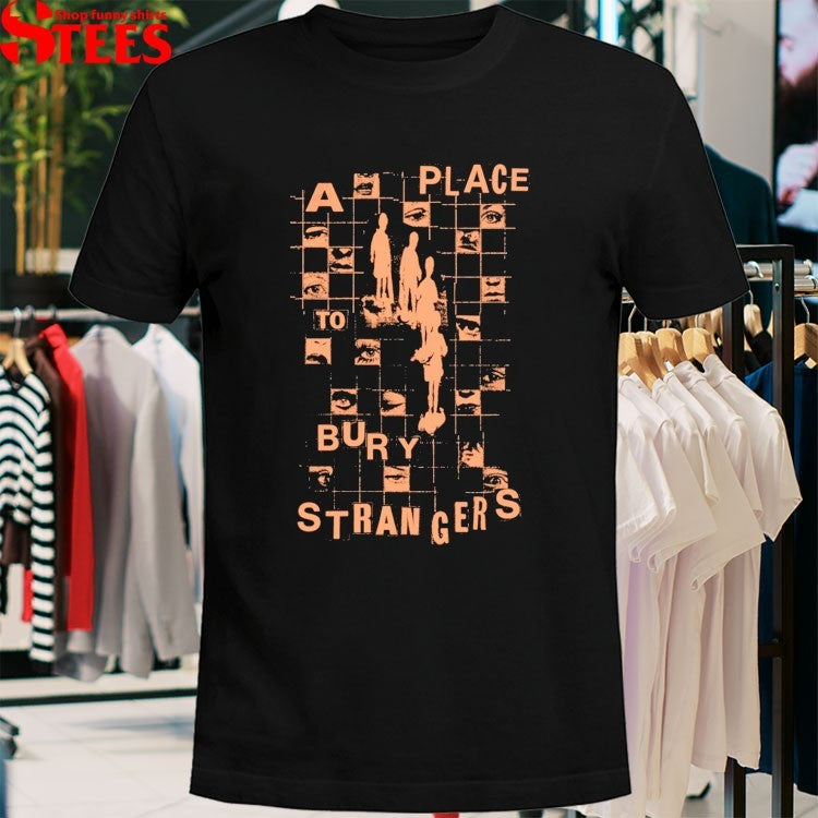 A Place to Bury Strangers Chutsko Eyes T-shirts